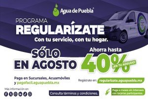 Ahorra hasta 40% en tu recibo de agua: arranca Programa de Regularizaci&oacute;n en Puebla