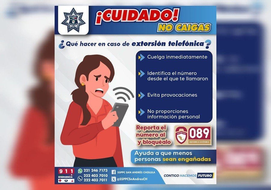Emite policía de San Andrés Cholula recomendaciones para prevenir extorsión telefónica
