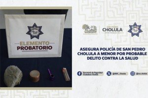 Asegura Polic&iacute;a de San Pedro Cholula a menor por probable delito contra la salud