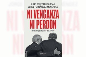 Julio Scherer Ibarra alista la publicaci&oacute;n de Ni venganza ni perd&oacute;n, un testimonio cr&iacute;tico del poder en la 4T