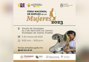 Desarrollar&aacute;n Feria Nacional de Empleo de las Mujeres 2023 en Xicotepec