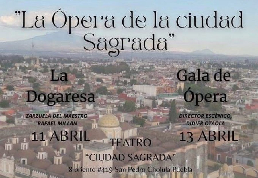 Fin de semana cultural en San Pedro Cholula con el Tercer Festival de la Ópera