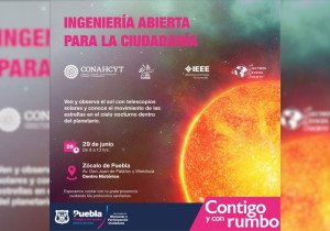 Puebla capital será sede del encuentro Ingeniería Abierta para la Ciudadanía
