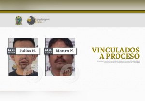 FGE logra vinculación a proceso a 2 por ataques peligrosos