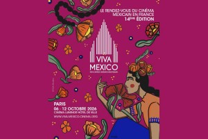 Viva M&eacute;xico celebra su 14.&ordf; edici&oacute;n y lleva el cine mexicano al coraz&oacute;n de Par&iacute;s