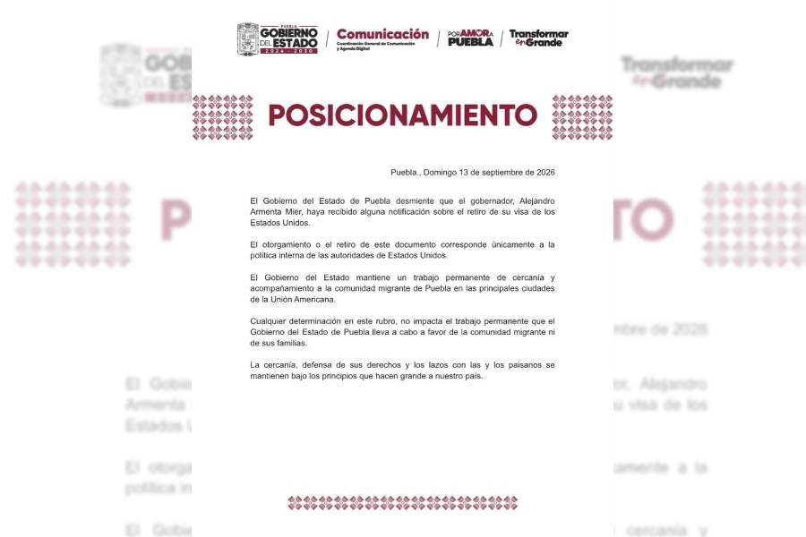 Desmiente Gobierno de Puebla notificación sobre retiro de Visa al gobernador Alejandro Armenta