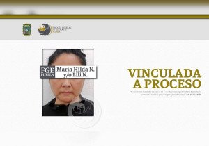 Vinculan a proceso a María Hilda N. por trata de personas