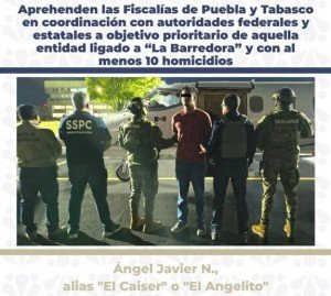 Capturan a objetivo prioritario de Tabasco vinculado a “La Barredora” y 10 homicidios