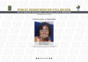 Por homicidio de mujer en bar de Xicotepec, fue vinculada a proceso