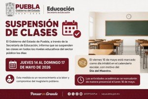 Suspenden clases en Puebla este jueves y viernes por D&iacute;a del Maestro