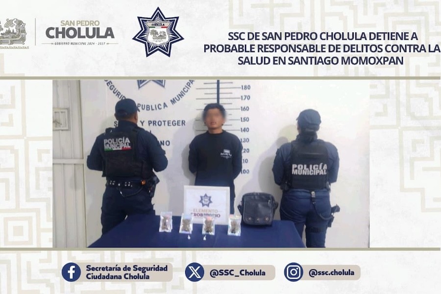 SSC de San Pedro Cholula detiene a probable responsable de delitos contra la salud en Santiago Momoxpan